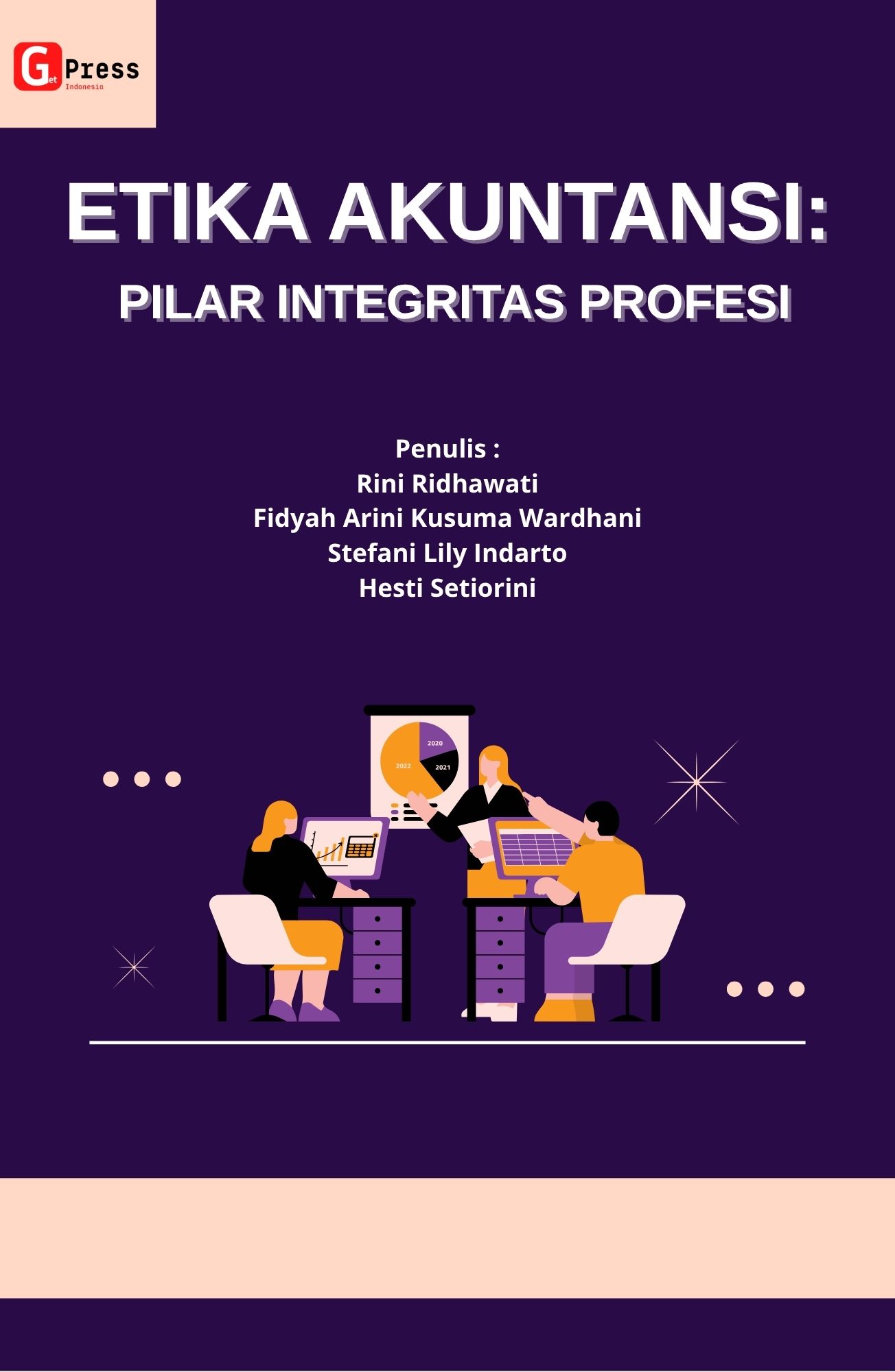 ETIKA AKUNTANSI: Pilar Integritas Profesi
